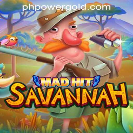 MadHitSavannah: A Thrilling Adventure in the Wild World of POWER GOLD GAMING